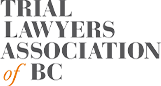 TRIAL LAWYERS ASSOCIATION of BC